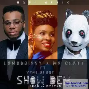 Lamboginny - Show Dem ft. Yemi Alade & Mr Clayy